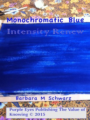 cover image of Monochromatic Blue Intensity Renew